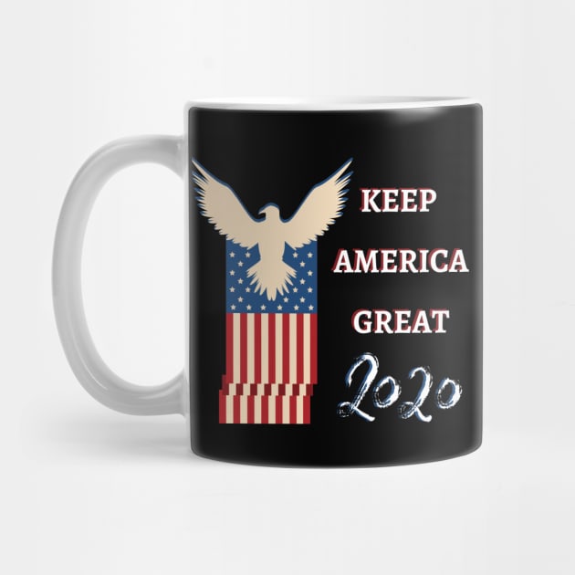 Keep America Great 2020 by Pro-tshirt